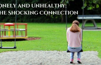 Lonely and Unhealthy: The Shocking Connection Lonely and Unhealthy The Shocking Connection