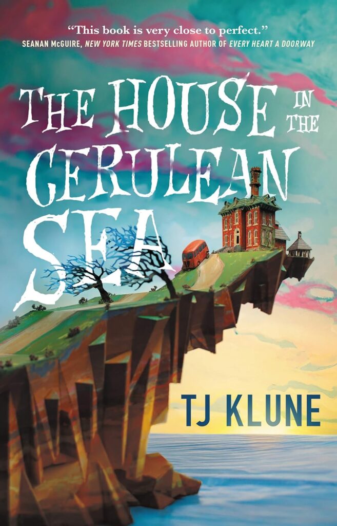 The House within the Cerulean Sea by means of T.J. Klune