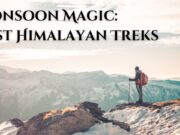 Monsoon Magic: Best Himalayan Treks Monsoon Magic Best Himalayan Treks
