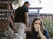 Signs They Are Not Emotionally Connected with You Signs They Are Not Emotionally Connected with You