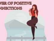 Power of Positive Connections Power of Positive Connections