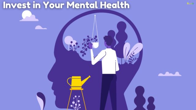 Invest in Your Mental Health