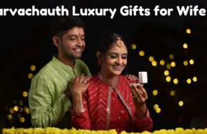 Karvachauth Luxury Gifts for Wife Karvachauth Luxury Gifts for Wife