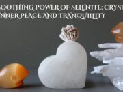 The Soothing Power of Selenite: Crystals for Inner Peace and Tranquillity The Soothing Power of Selenite Crystals for Inner Peace and Tranquillity