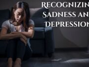 Recognizing Sadness and Depression Recognizing Sadness and Depression
