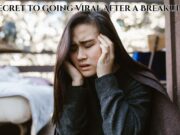 The Secret to Going Viral After a Breakup The Secret to Going Viral After a Breakup