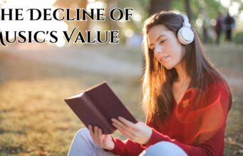 The Decline of Music’s Value The Decline of Music's Value