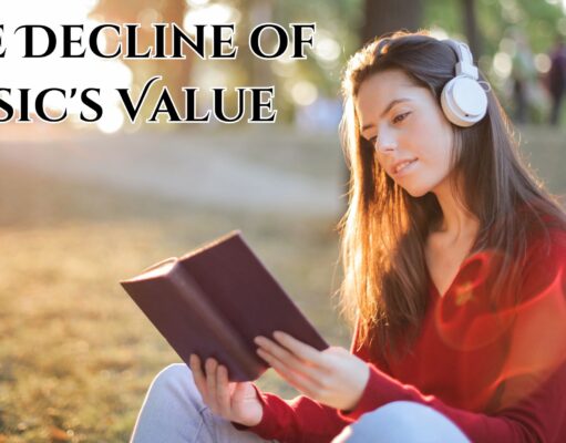 The Decline of Music’s Value The Decline of Music's Value