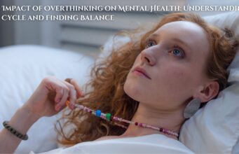 The Impact of Overthinking on Mental Health: Understanding the Cycle and Finding Balance The Impact of Overthinking on Mental Health Understanding the Cycle and Finding Balance