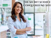 The Secret Science That Conquered My Shyness The Secret Science That Conquered My Shyness