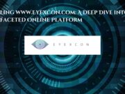 Unveiling www.Eyexcon.com: A Deep Dive into a Multifaceted Online Platform Unveiling www.Eyexcon.com A Deep Dive into a Multifaceted Online Platform