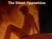 The Silent Opposition The Silent Opposition