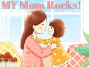 MY Mom Rocks! MY Mom Rocks!
