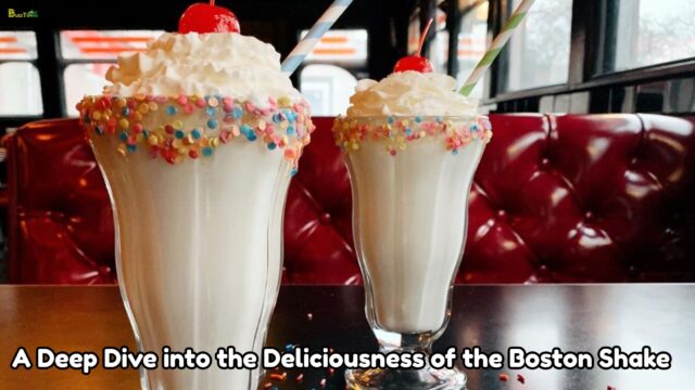 A Deep Dive into the Deliciousness of the Boston Shake