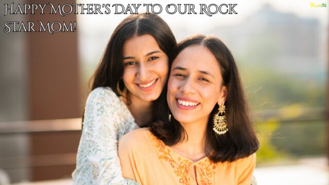 Happy Mother's Day to Our Rock Star Mom
