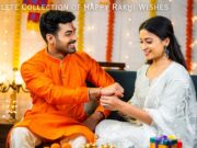 A Complete Collection of Happy Rakhi Wishes A Complete Collection of Happy Rakhi Wishes