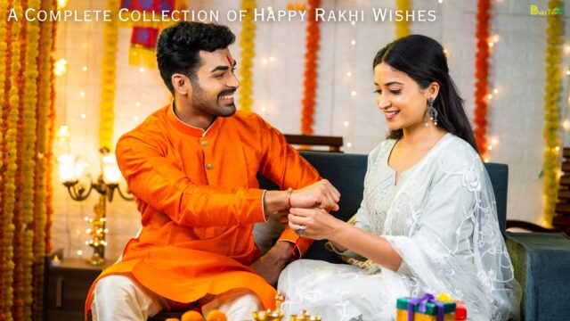 A Complete Collection of Happy Rakhi Wishes