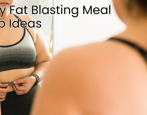 Belly Fat Blasting Meal Prep Ideas Belly Fat Blasting Meal Prep Ideas