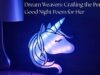 Dream Weavers: Crafting the Perfect Good Night Poem for Her Dream Weavers Crafting the Perfect Good Night Poem for Her