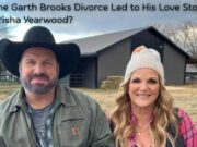How the Garth Brooks Divorce Led to His Love Story with Trisha Yearwood? How the Garth Brooks Divorce Led to His Love Story with Trisha Yearwood