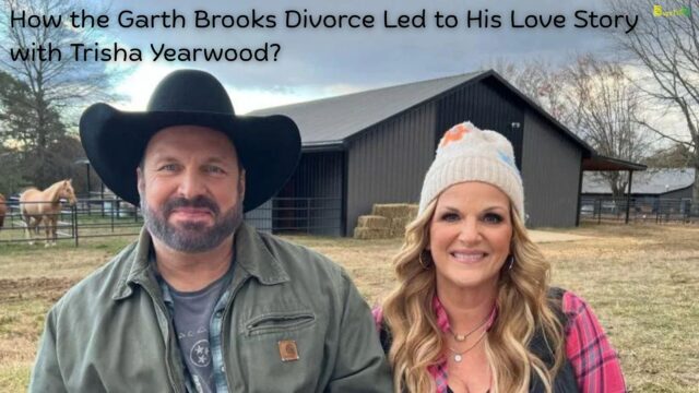 How the Garth Brooks Divorce Led to His Love Story with Trisha Yearwood