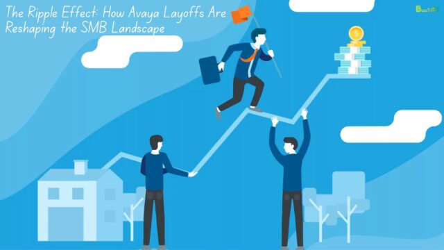 The Ripple Effect How Avaya Layoffs Are Reshaping the SMB Landscape
