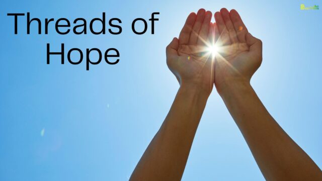 Threads of Hope