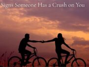 Clear Signs Someone Has a Crush on You Clear Signs Someone Has a Crush on You