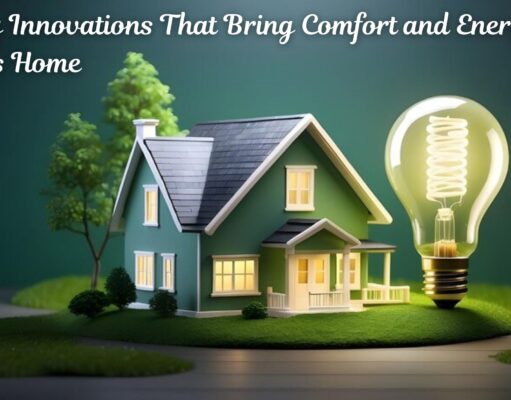 Heating Innovations That Bring Comfort and Energy Savings Home Heating Innovations That Bring Comfort and Energy Savings Home