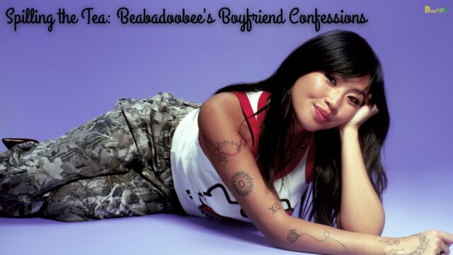 Spilling the Tea Beabadoobee's Boyfriend Confessions