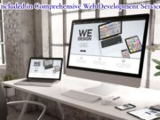 What’s Included in Comprehensive Web Development Services? What’s Included in Comprehensive Web Development Services