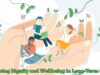 Balancing Dignity and Wellbeing in Long-Term Care? Balancing Dignity and Wellbeing in Long-Term Care