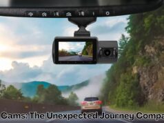 Dash Cams: The Unexpected Journey Companion Dash Cams The Unexpected Journey Companion