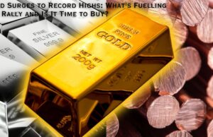 Gold Surges to Record Highs: What’s Fuelling the Rally and Is It Time to Buy? Gold Surges to Record Highs What's Fuelling the Rally and Is It Time to Buy