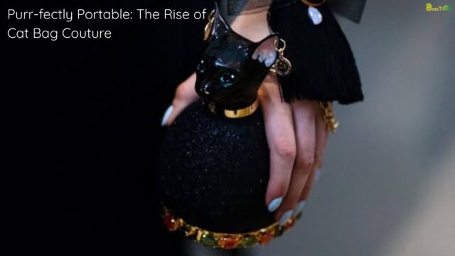 Purr-fectly Portable The Rise of Cat Bag Couture Purr-fectly Portable The Rise of Cat Bag Couture