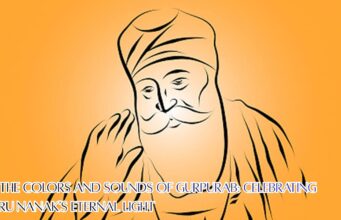 ๐ The Colors and Sounds of Gurpurab: Celebrating Guru Nanak’s Eternal Light The Colors and Sounds of Gurpurab Celebrating Guru Nanak's Eternal Light