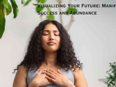 Visualizing Your Future: Manifesting Success and Abundance Visualizing Your Future Manifesting Success and Abundance