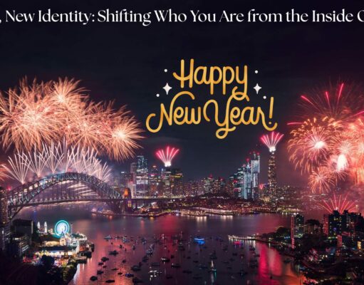 New Year, New Identity: Shifting Who You Are from the Inside Out New Year, New Identity: Shifting Who You Are from the Inside Out