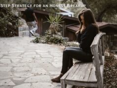 Your 5-Step Strategy for an Honest Breakup Your 5-Step Strategy for an Honest Breakup