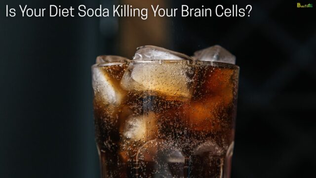 Is Your Diet Soda Killing Your Brain Cells