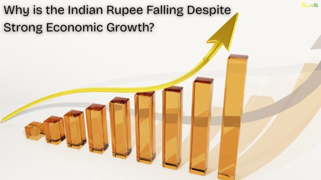 Why is the Indian Rupee Falling Despite Strong Economic Growth