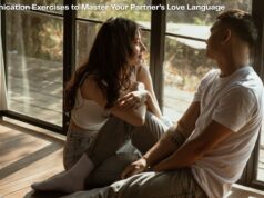 5 Communication Exercises to Master Your Partner’s Love Language 5 Communication Exercises to Master Your Partner’s Love Language