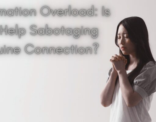 Affirmation Overload: Is Self-Help Sabotaging Genuine Connection? Affirmation Overload Is Self-Help Sabotaging Genuine Connection