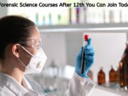 Top 10 Forensic Science Courses After 12th You Can Join Today Top 10 Forensic Science Courses After 12th You Can Join Today