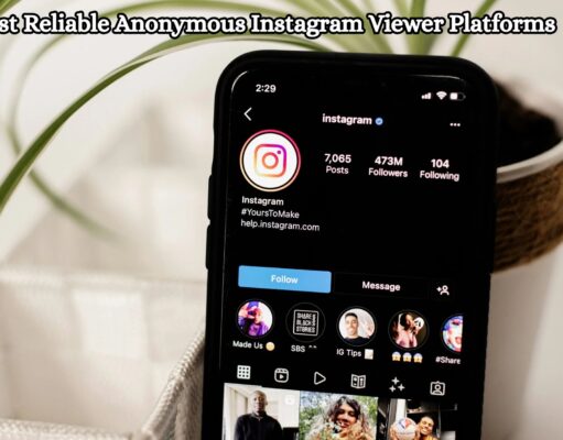 The 9 Most Reliable Anonymous Instagram Viewer Platforms The 9 Most Reliable Anonymous Instagram Viewer Platforms
