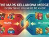 The Mars Kellanova Merger: Everything You Need to Know The Mars Kellanova Merger: Everything You Need to Know