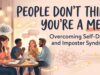 Other People Don’t Think You’re a Mess: Overcoming Self-Doubt and Imposter Syndrome Other People Don't Think You're a Mess: Overcoming Self-Doubt and Imposter Syndrome